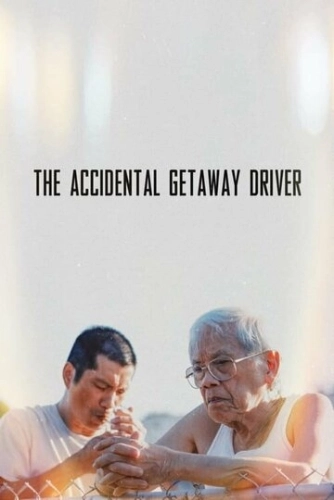 The Accidental Getaway Driver (2023)